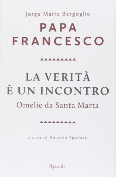 PAPA FRANCESCO la verita  un incontro