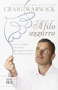 filo azzurro storie consigli ed esercizi per imparare l\'arte del dialogo celeste