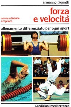 forza e velocit allenamento differenziato per ogni sport