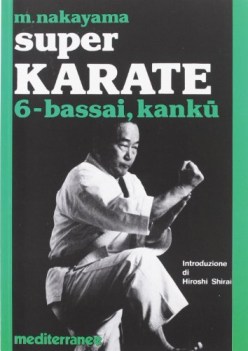 super karate vol.6 bassai, kanku