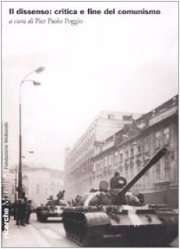 dissenso: critica e fine del comunismo