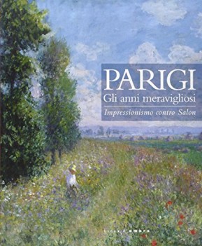 parigi gli anni meravigliosi