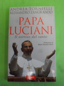 papa luciani. il sorriso del santo.