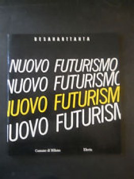 nuovo futurismo
