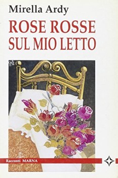 rose rosse sul mio letto