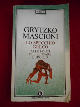 specchio greco alle fonti del pensare europeo