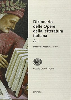 dizionario delle opere della letteratura italiana A-L