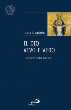 dio vivo e vero. mistero della trinit