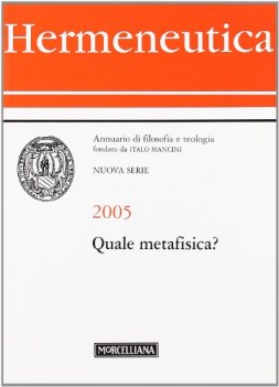 hermeneutica 2005 quale metafisica?