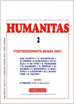 humanitas 2 postmodernita senza dio?
