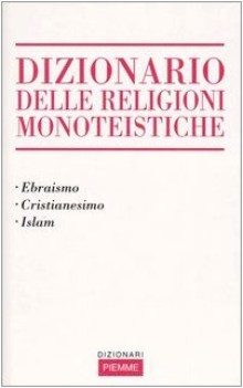 dizionario delle religioni monoteistiche