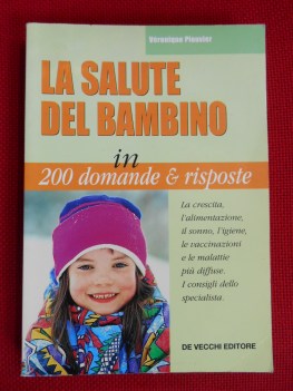 salute del bambino in 200 domande e risposte
