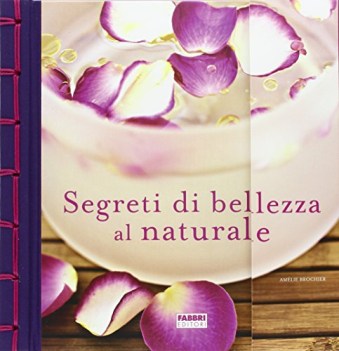 segreti di bellezza al naturale
