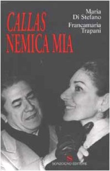 callas nemica mia