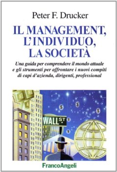 management l\'individuo la societa. guida per comprendere il mondo attuale