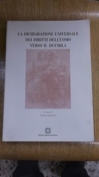 dichiarazione universale dei diritti dell\'uomo verso il duemila