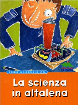 scienza in altalena schede di giochi e scienza