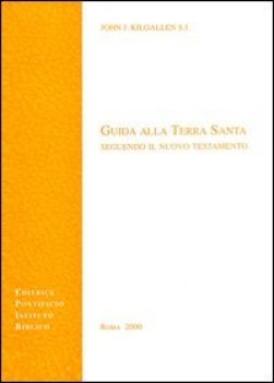 guida alla terra santa seguendo il nuovo testamento