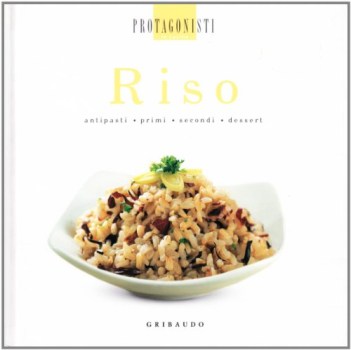 riso antipasti primi secondi dessert