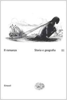 romanzo volume 3 storia e geografia