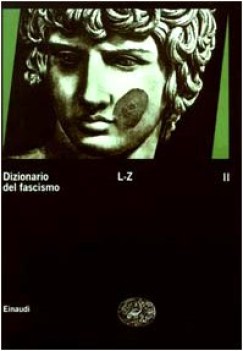 dizionario del fascismo L-Z volume 2