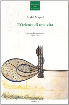 oriente di una vita FUORI CATALOGO