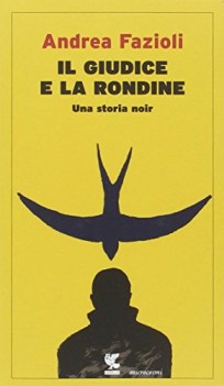 giudice e la rondine