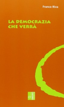 democrazia che verr