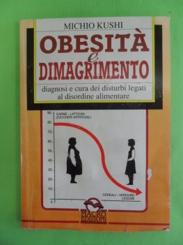 obesita e dimagrimento. disordine alimentare