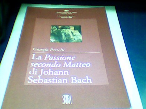 passione secondo matteo di johann sebastian bach
