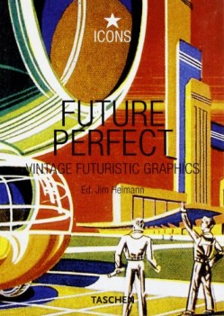 future perfect vintage futuristic graphics