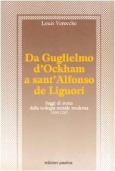 da Guglielmo d\'Ockham a sant\'Alfonso de Liguori
