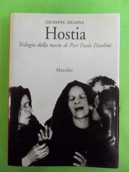 hostia. trilogia della morte di pier paolo pasolini