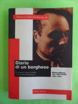 diario di un borghese. diari inediti 1961-1974