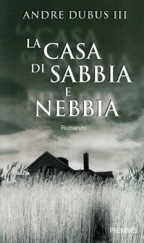 casa di sabbia e di nebbia