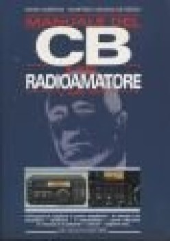manuale del cb e del radioamatore a tutta radio
