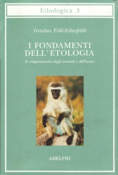 fondamenti dell\'etologia il comportamento degli animali e dell\'uomo
