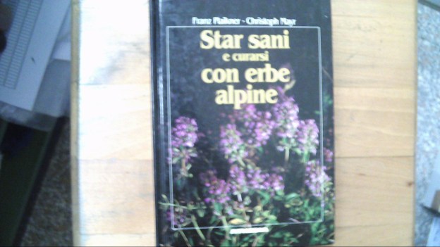 star sani e curarsi con erbe alpine