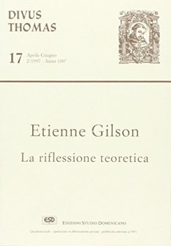 etienne gilson la riflessione teoretica