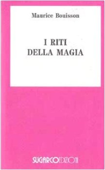 riti della magia
