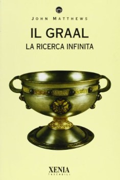 graal la ricerca infinita