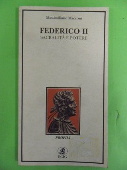 federico II sacralita e potere. 1edizione