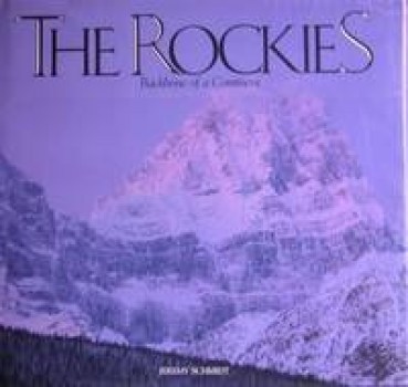 Rockies (The) backbone of a continent