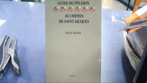 Guide du Plerin au chemin de Saint Jacques
