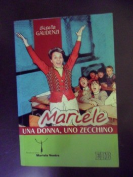 mariele una donna uno zecchino