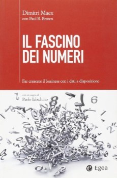 fascino dei numeri far crescere il business utilizzando i dati a disposizione