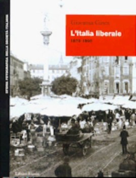litalia liberale 1870-1900