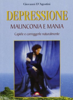depressione malinconia e mania