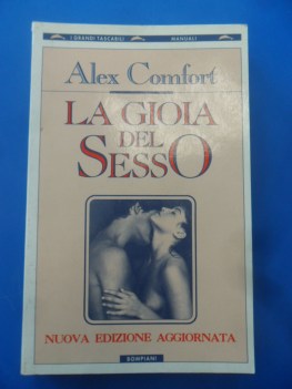 gioia del sesso. nuova edizione aggiornata