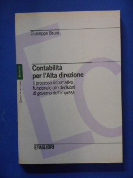 contabilit per l\'alta direzione processo informativo funzionale alle decisioni